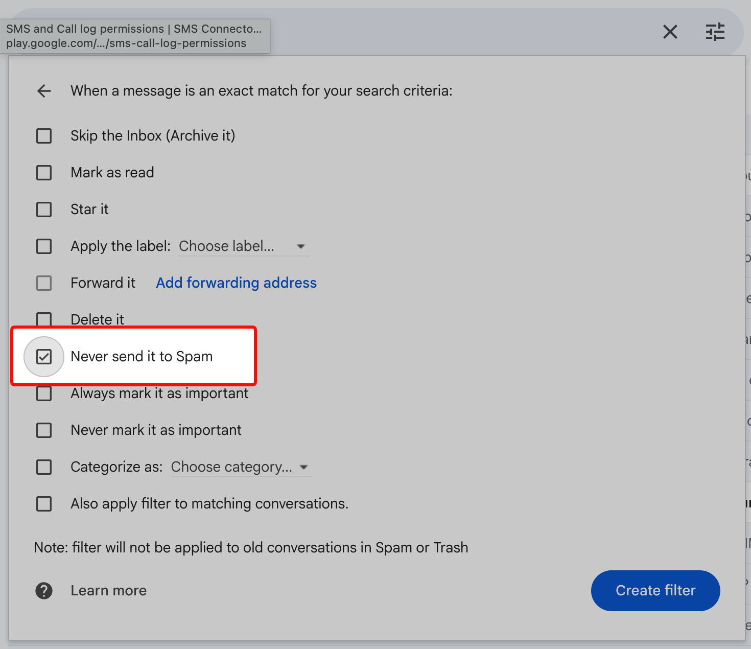 Gmail filter options with Never send it to Spam checked